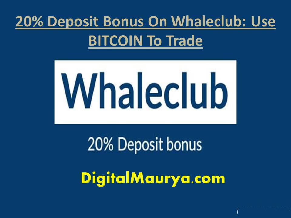 Deposit Bonus On Whaleclub