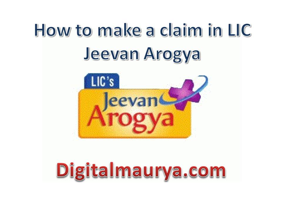 How to make a claim in LIC Jeevan Arogya