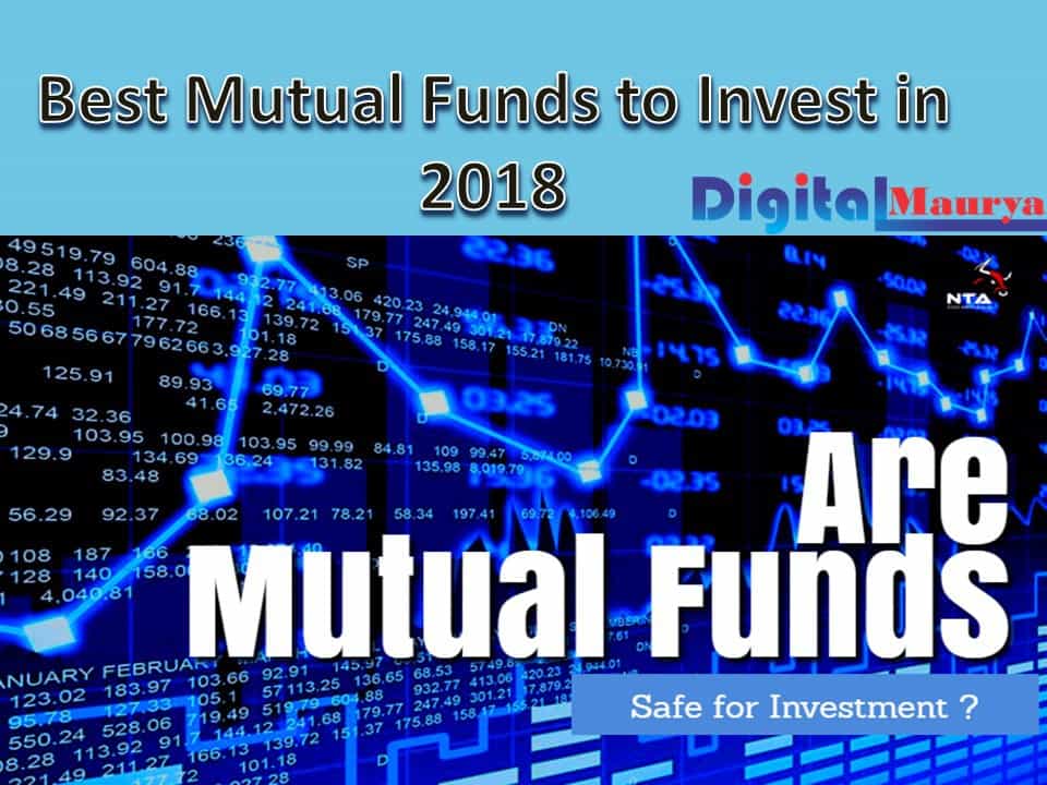 Best Mutual Funds to Invest in 2018