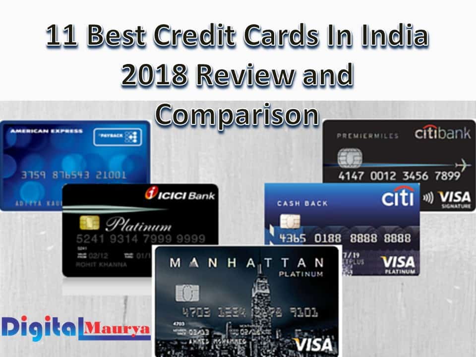 11 Best Credit Cards In India 2018 Review and Comparison