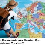 Which Documents Are Needed For International Tourism