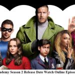 Umbrella Academy Season 2 Release Date Watch Online Episodes or Series