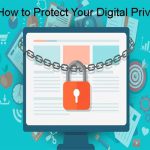 Protect Your Digital Privacy
