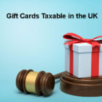 Gift Cards Taxable in the UK